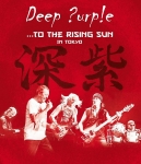 Deep Purple - To The Rising Sun... (In Tokyo) (2015) Blu-Ray